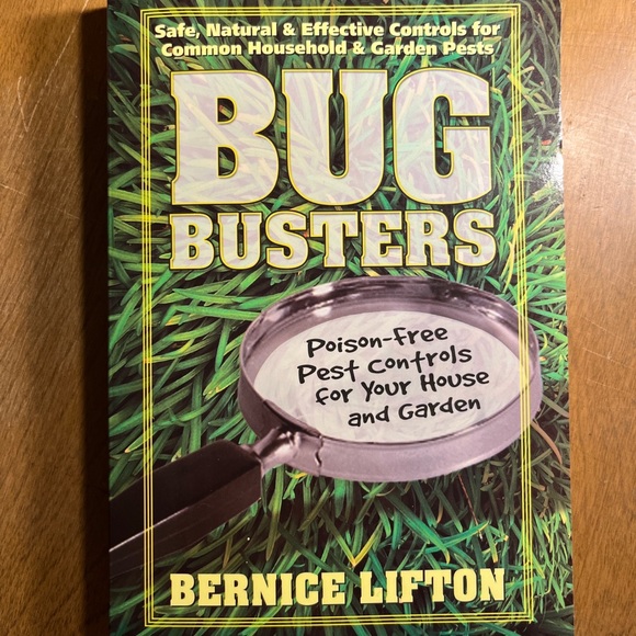 Bug Busters by Bernice Lifton. Poison Free Pest Control for House and Garden - Picture 2 of 9